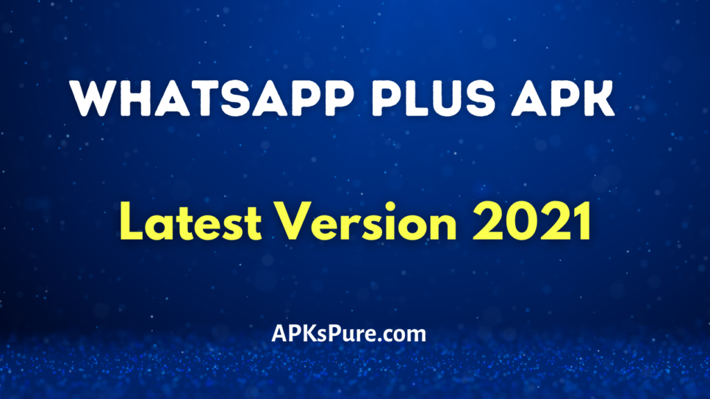 WhatsApp Plus APK