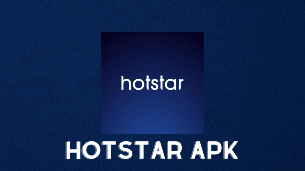 Hotstar Apk